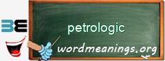WordMeaning blackboard for petrologic